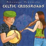 Various - Putumayo Celtic Crossroads - Kliknutím na obrázok zatvorte